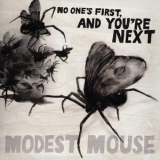 Modest Mouse - No One's First, And You're Next '2009