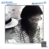 Bill Evans-eddie Gomez - Montreux III '1975