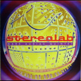Stereolab - Mars Audiac Quintet '1994