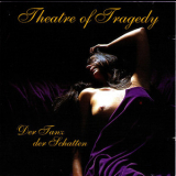 Theatre Of Tragedy - Der Tanz Der Schatten '1996