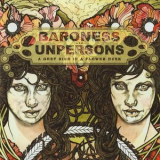 Baroness & Unpersons - A Grey Sigh In A Flower Husk '2007