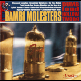 The Bambi Molesters - Dumb Loud Hollow Twang '1997