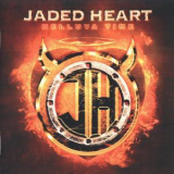 Jaded Heart - Helluva Time '2005
