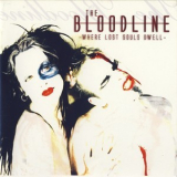 The Bloodline - Where Lost Souls Dwell '2006