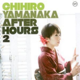 Chihiro Yamanaka - After Hours 2 '2012