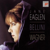 Bellini & Wagner Arias - Jane Eaglen '1996