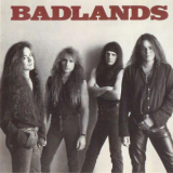 Badlands - Badlands '1989