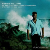 Robbie Williams - In And Out Of Consciousness: Greatest Hits 1990 - 2010 (2CD) '2010