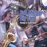 Bob Mintzer Big Band - Homage To Count Basie '2000
