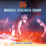 Michael Schenker Group, The - Be Aware Of Scorpions '2001