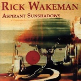 Rick Wakeman - Aspirant Sunshadows '1991