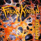 Freak Kitchen - Appetizer '1994