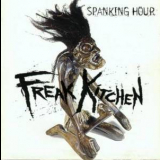 Freak Kitchen - Spanking Hour '1996