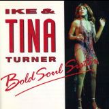 Ike & Tina Turner - Bold Soul Sister '1997