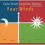 Cello Octet Conjunto Iberico - Four Winds '2002