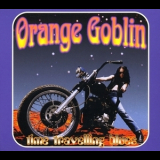 Orange Goblin - Time Travelling Blues '1998