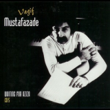 Vagif Mustafazade - Waiting For Aziza (cd5 Of 6 Box) '1970-80