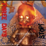 Jane's Addiction - Three Days/stop '1990