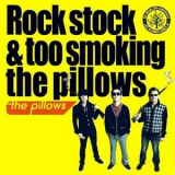 The Pillows - Rock Stock & Too Smoking The Pillows '2009
