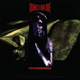 Dance Or Die - Psychoburbia '1992