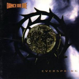 Dance Or Die - Everspring '1995