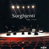 Surghjenti - Oghji...in Scena '2010