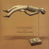 Los Planetas - Contra La Ley De La Gravedad '2004