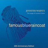 Jennifer Warnes - Famous Blue Raincoat - The Songs Of Leonard Cohen - 20th Anniversary Edition '2007