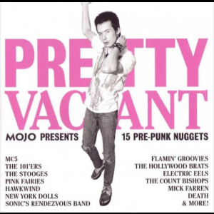 Mojo Presents: Pretty Vacant