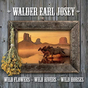 Wild Flowers Wild Rivers Wild Horses