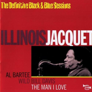 The Man I Love-The Definitive Black & Blue Sessions