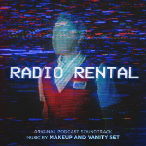 Radio Rental (Original Podcast Soundtrack)