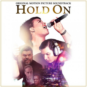 Hold On (Original Motion Picture Soundtrack)