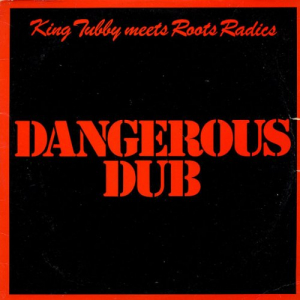 Dangerous Dub