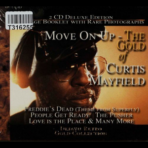Move On Up - The Gold Of Curtis Mayfield
