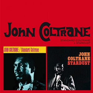Standard Coltrane + Stardust (Bonus Track Version)