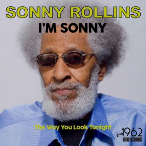 Im Sonny (The Way You Look Tonight)