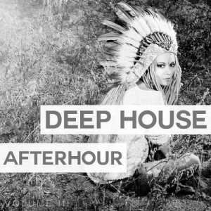 Deep House Afterhour, Vol.1