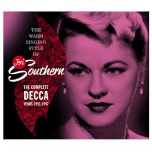 The Warm Singing Style Of Jeri Southern. The Complete Decca Years 1951-1957