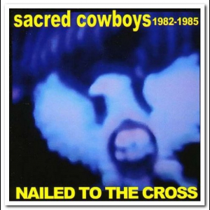 Nailed To The Cross: 1982-1985
