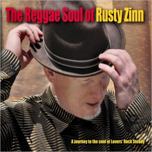Reggae Soul Of Rusty Zinn
