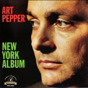 Art Pepper - New York Album (1979)
