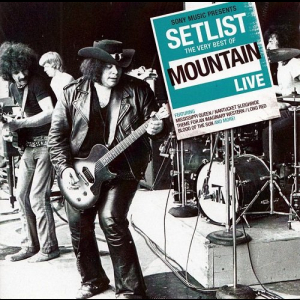 Setlist: The Very Best Of Mountain Live 1969-73