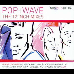 Pop+Wave - The 12 Inch Mixes