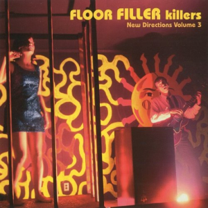 Floor Filler Killers (New Directions Volume 3)