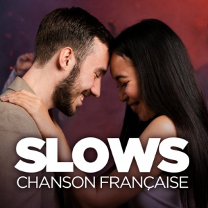 Slows Chanson FranÃ§aise