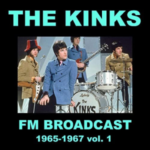 The Kinks FM Broadcast 1964-1967 vol. 1