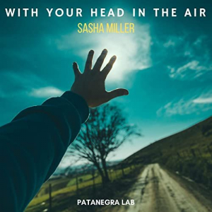 With Your Head in the Air