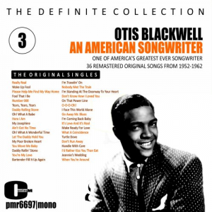 Otis Blackwell; an American Songwriter, Volume 3