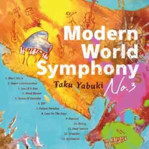 Modern World Symphony Noâ€‹.â€‹ 3â€‹ (â€‹Digital Albumâ€‹/â€‹with a digital versions limited song)
